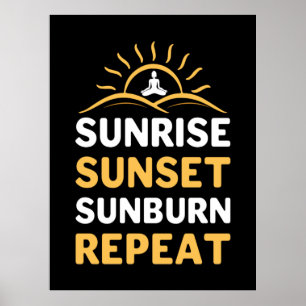 Póster Yoga Lover Yoga Sunrise Sunset Sunburn Repeat