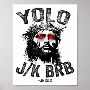 Póster Yolo Jk Brb Jesús Resurrección Cristianos Divertid
