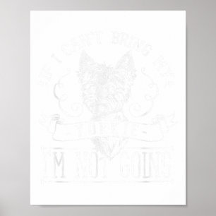 Póster Yorkie - Si No Puedo Traer Mi Camiseta Yorkie