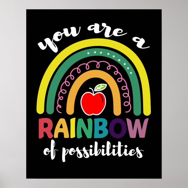 Póster You Are A Rainbow Of Possibilities Teacher (Frente)