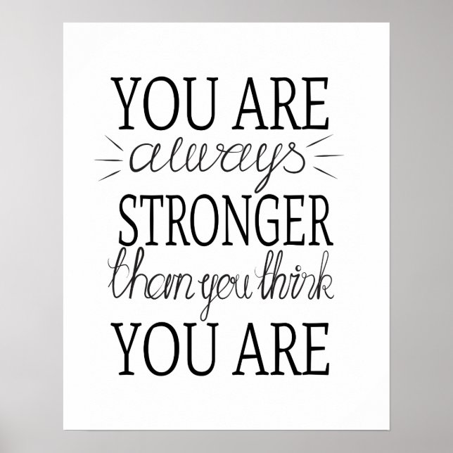 Póster You are always stronger than you think you are (Frente)