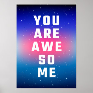 Póster You are awesome