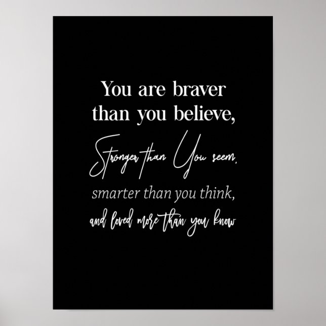 Póster you are braver than you believe stronger than you (Frente)
