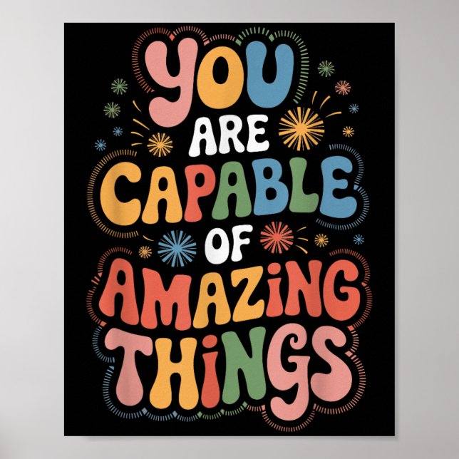 Póster You Are Capable Of Amazing Things  (Frente)