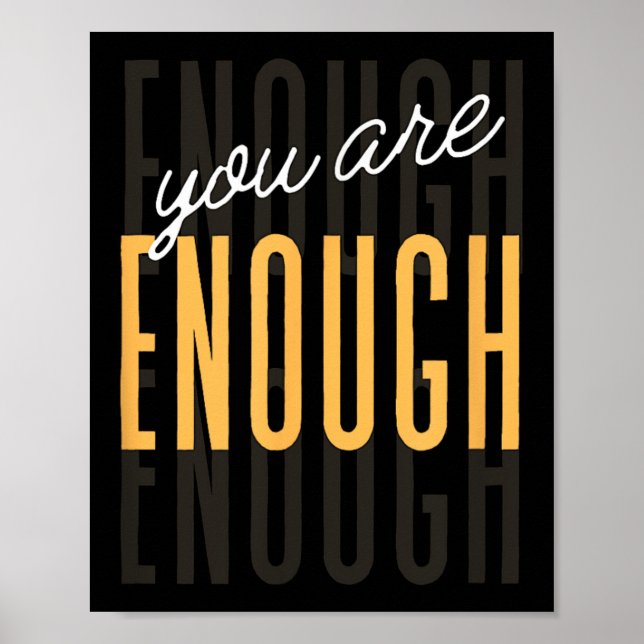 Póster You Are Enough Sitive Gift Tee Uni-adults Black Sm (Frente)