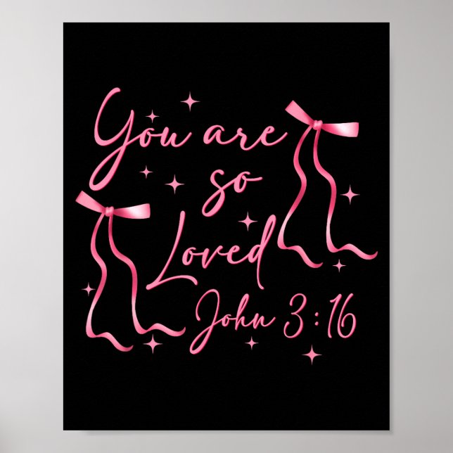Póster You Are Loved John 3_16 Valentines Christian Faith (Frente)