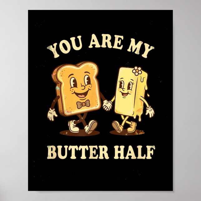 Póster You Are My Butter Half Retro Toast Bread Couple Va (Frente)