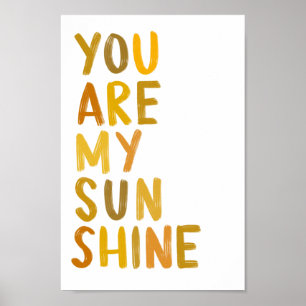 Póster you are my sunshine yellow ombré art print