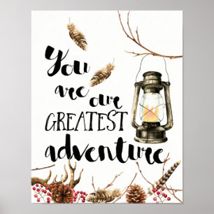 Póster You Are Our Greatest Adventure