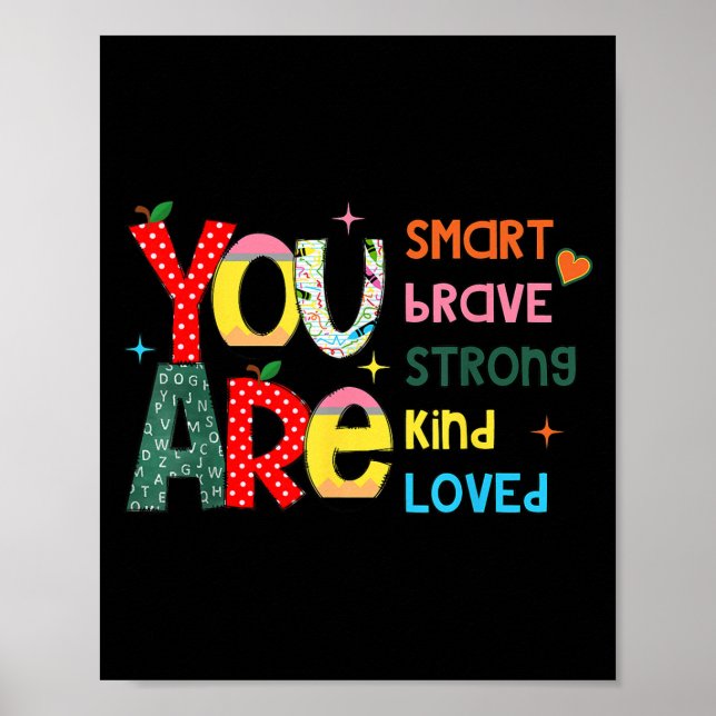 Póster You Are Smart Brave Strong Kind Loved Motivation T (Frente)