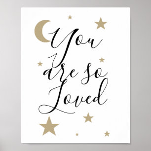 Póster You are so loved moon and stars celestial nursery