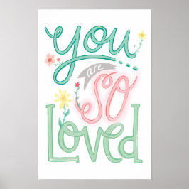 Póster You Are So Loved Nursery girl wall art print 