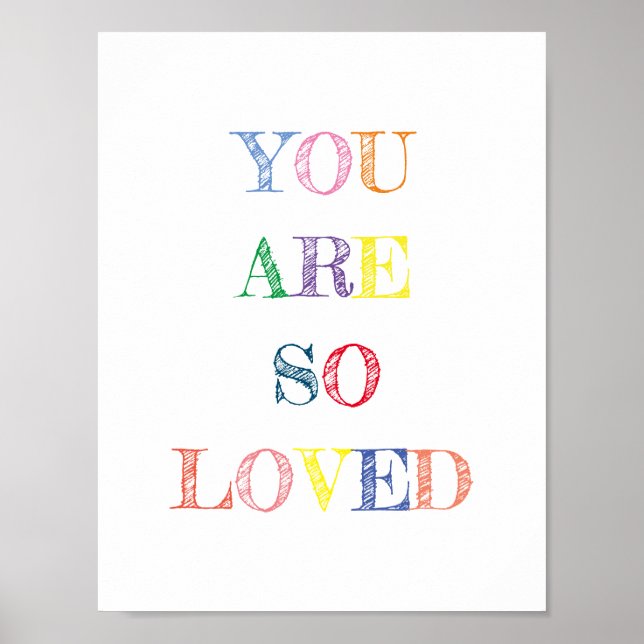 Póster You Are So Loved Quote Colours Poster (Frente)