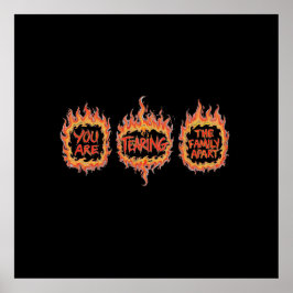 Póster You Are Tearing This Family Apart