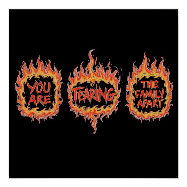 Póster You Are Tearing This Family Apart (Anverso)
