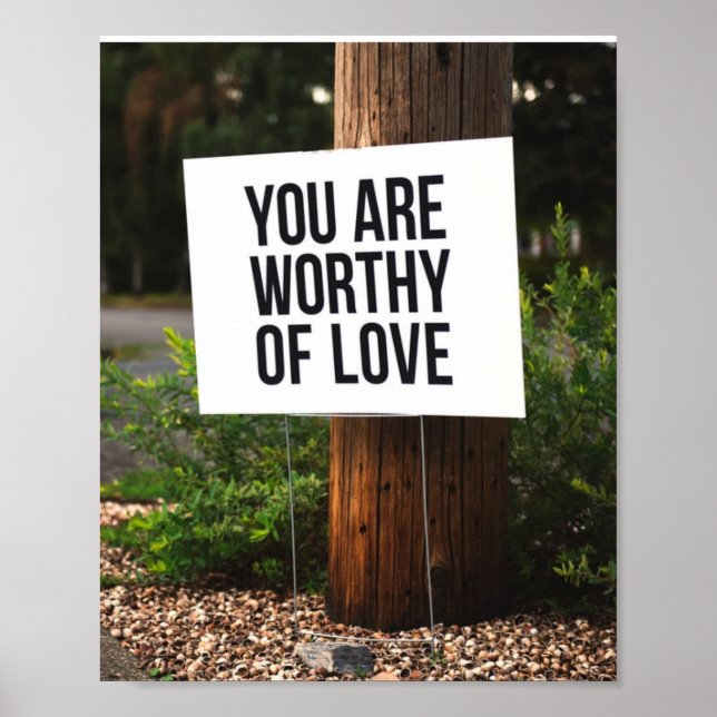 Póster You are worthy of love (Frente)