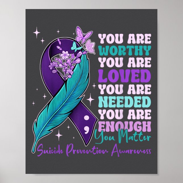 Póster You Are Worthy Suicide Prevention Awareness Motiva (Frente)