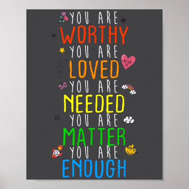 Póster You Are Worthy You Are Loved Suicide Prevention Aw (Frente)