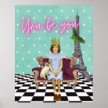 Póster You Be You Empowering Girl Pop Art<br><div class="desc">Fun and funky vignette has empowering message for all trying to live their truth. Vintage schoolgirl and cat photo cutouts,  neon "You be you" text and a funky checkerboard and Eiffel Tower background scene.</div>