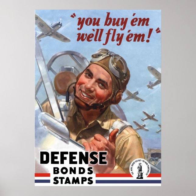Póster You Buy 'em We'll Fly 'em -- WW2 Poster (Frente)
