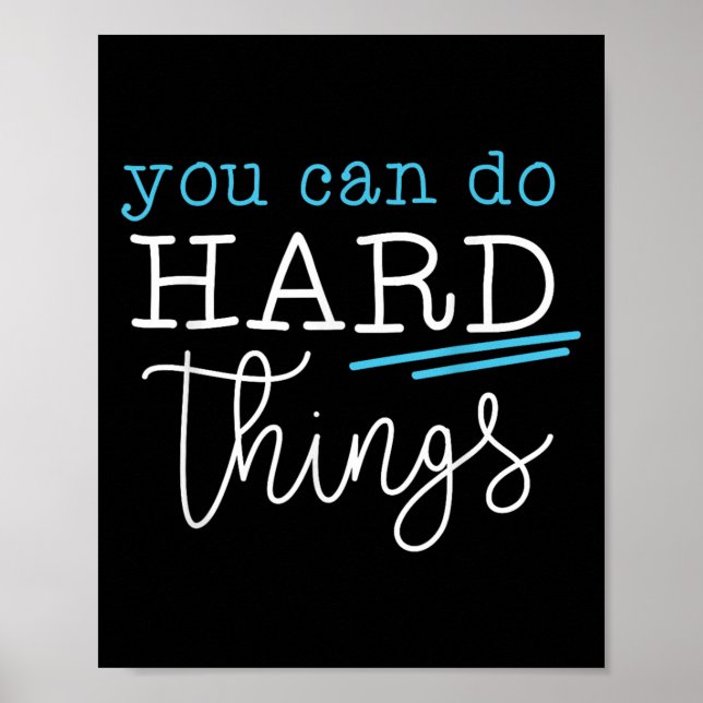 Póster You Can Do Hard Things Insrational Quote Motivatio (Frente)