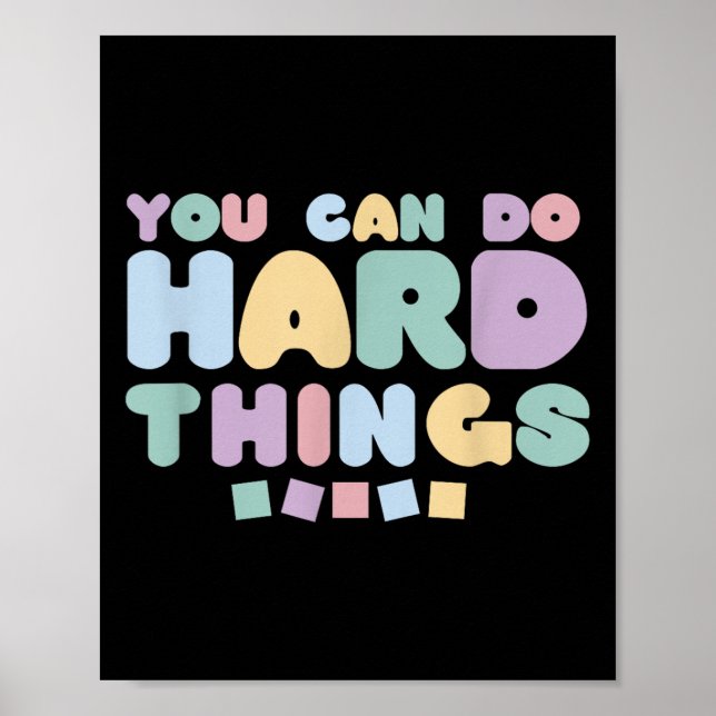 Póster You Can Do Hard Things Insrational Quotes Motivati (Frente)
