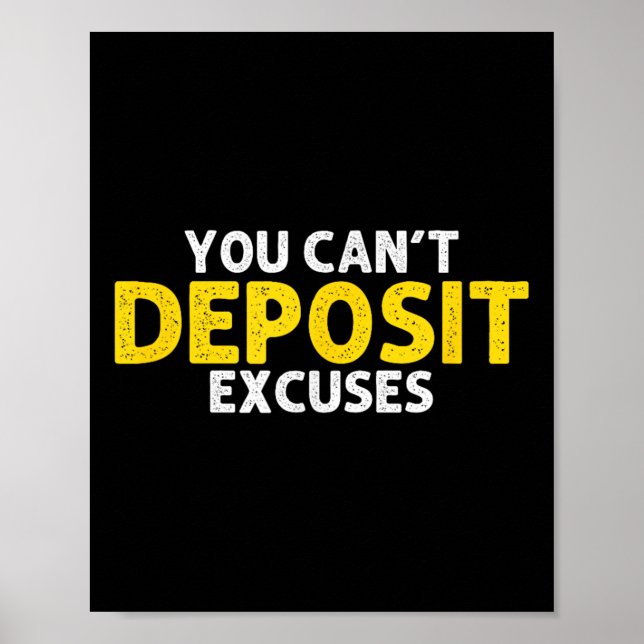 Póster You Can’t Desit Excuses Motivational Entrepreneur  (Frente)