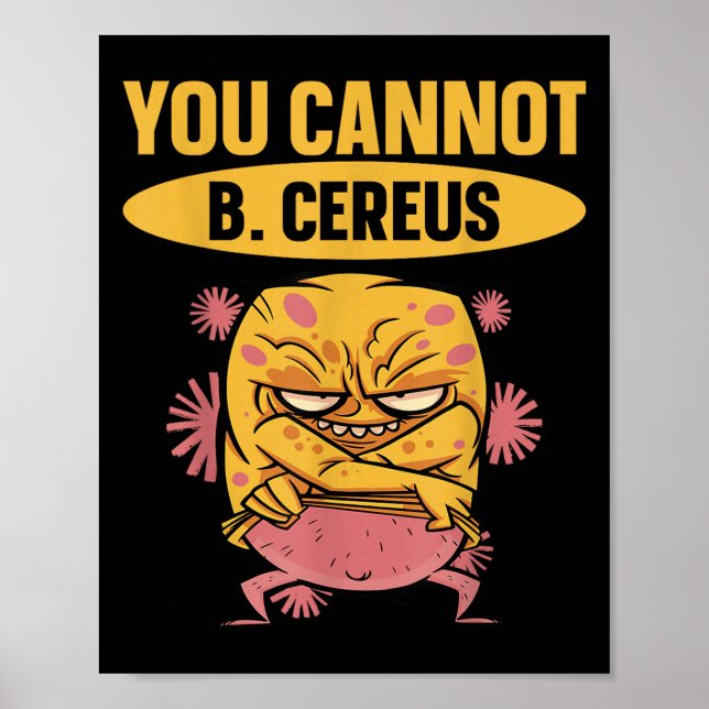 Póster You Cannot B Cereus Biomedical Engineering  (Frente)