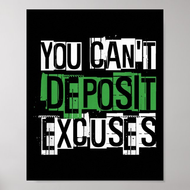 Póster You Can't Desit Excuses Motivational For Entrepren (Frente)