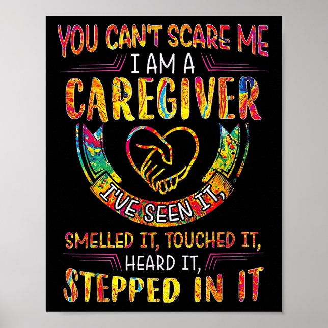 Póster You Can't E Me I Am A Caregiver  (Frente)