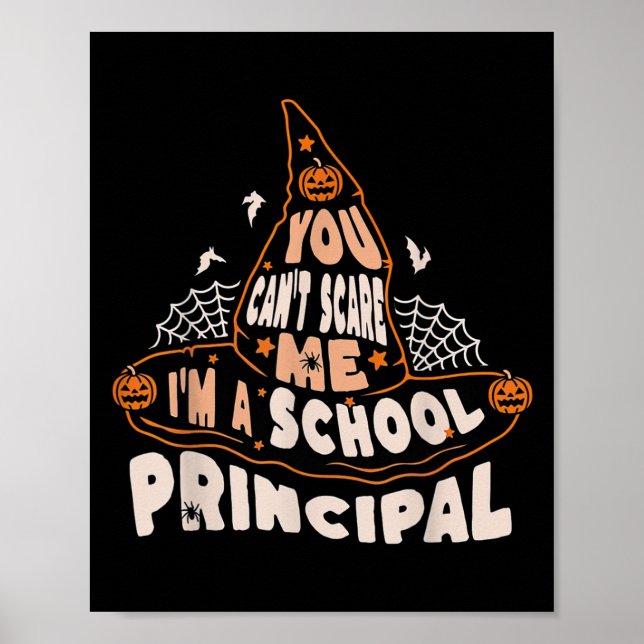 Póster You Can't E Me I Am A School Principal Halloween  (Frente)