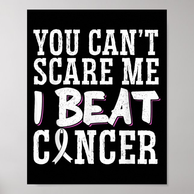 Póster You Can't E Me I Beat Cancer  (Frente)