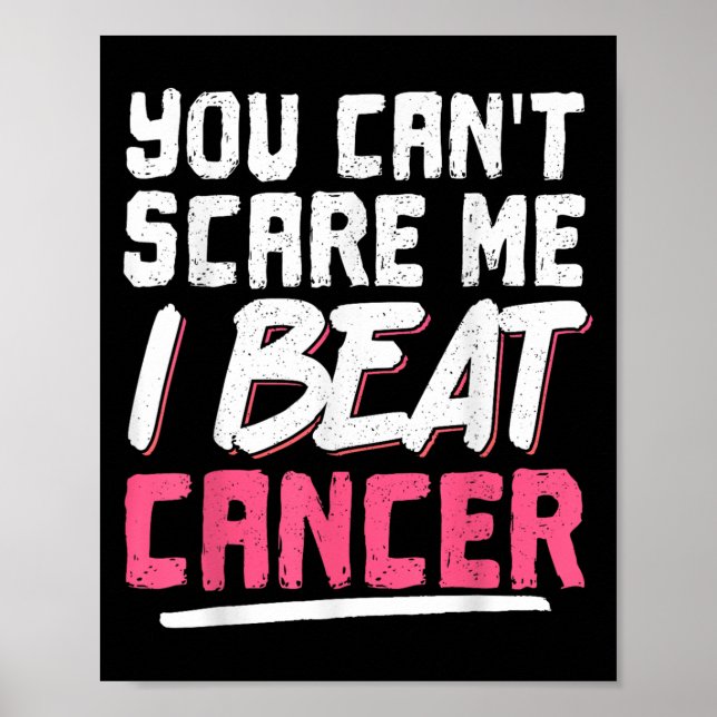Póster You Can't E Me I Beat Cancer  (Frente)