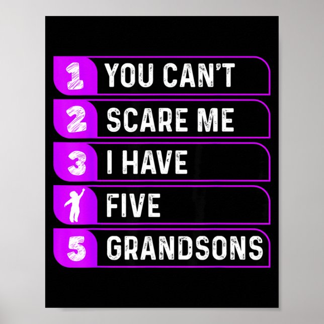 Póster You Can't E Me I Have Five Grandsons Funny Grandma (Frente)