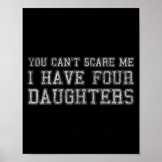 Póster You Can't E Me I Have Four Daughters  (Frente)