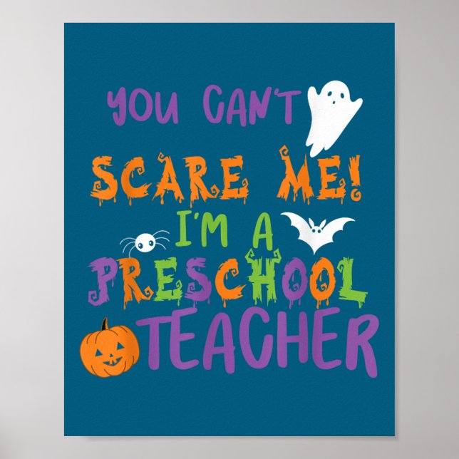 Póster You Cant E Me Im A Preschool Teacher Men Women  (Frente)