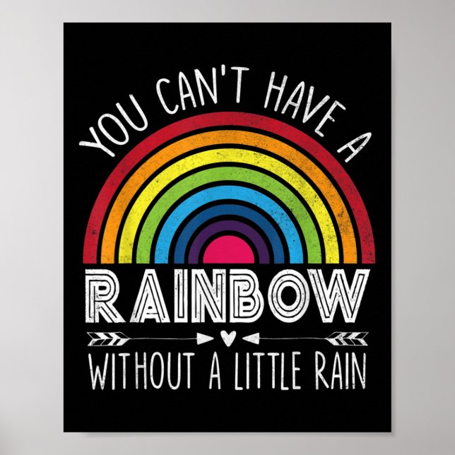Póster You Can't Have A Rainbow Without Rain Shirt Insrat (Frente)