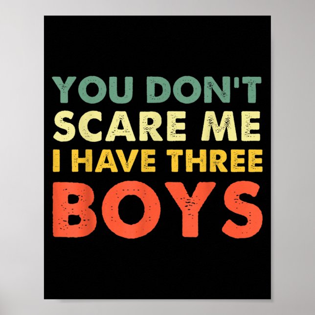 Póster You Don't E Me I Have Three Boys  (Frente)