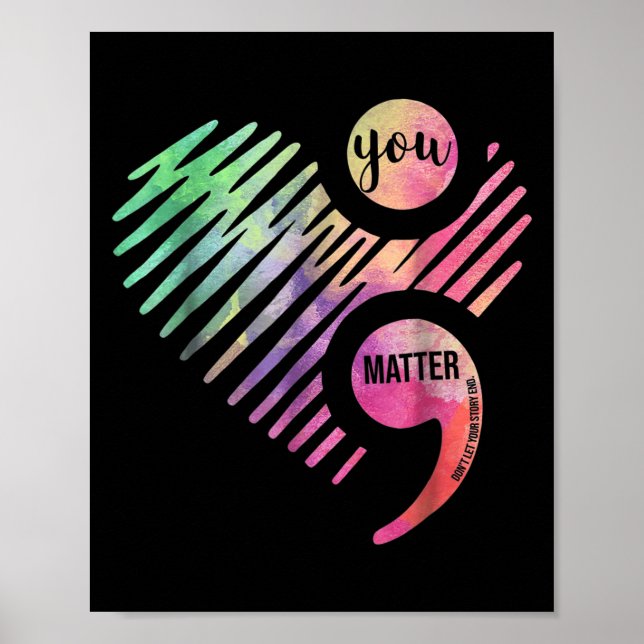 Póster You Don't Let Your Story End Semicolon  (Frente)