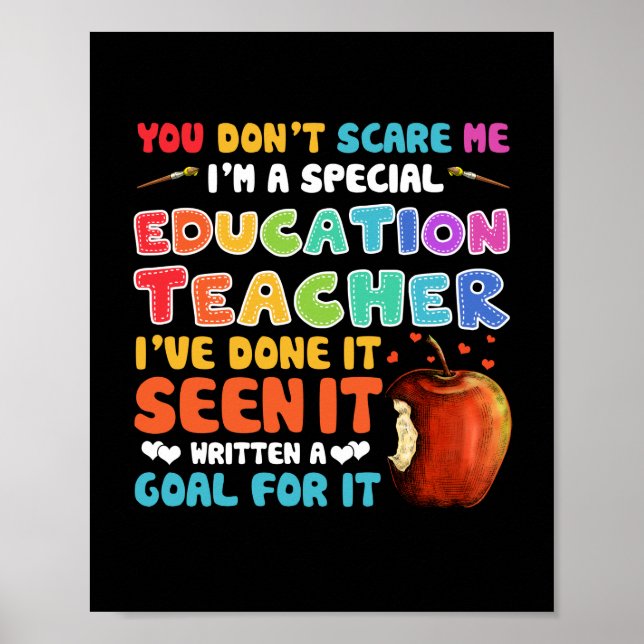 Póster You Don't Scare Me I'm A Special Education Teacher (Frente)