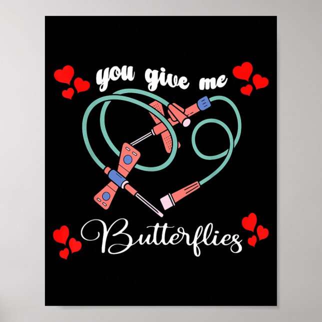 Póster You Give Me Butterflies Phlebotomist Pbt Valentine (Frente)