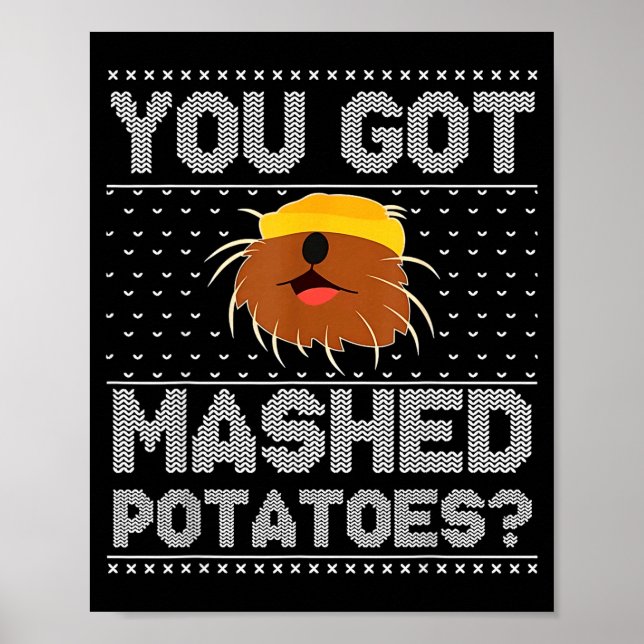 Póster You Got Mashed Tatoes Ugly Christmas  (Frente)