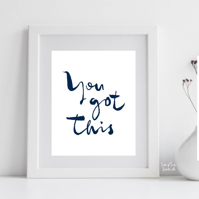 Póster You got this Minimalist Motivational Inspirational (You Got This, Minimalist Motivational Poster Inspirational Quotes Home Office gift in Navy Blue)