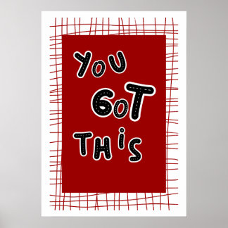 Póster You Got This - Motivational Stitched Road
