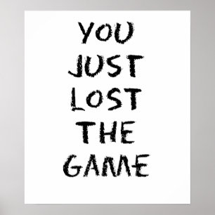 Póster You Just Lost the Game