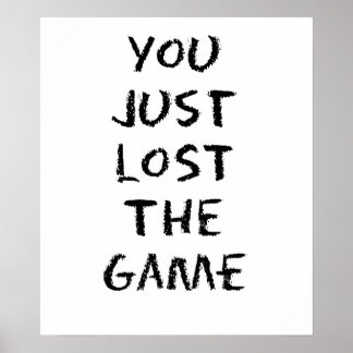 Póster You Just Lost the Game