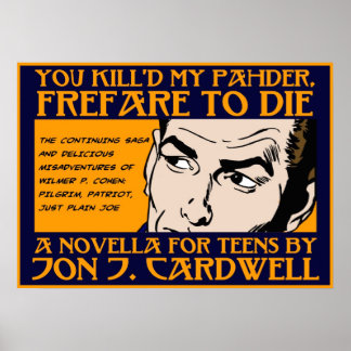 Póster You Kill'd My Pahder Poster