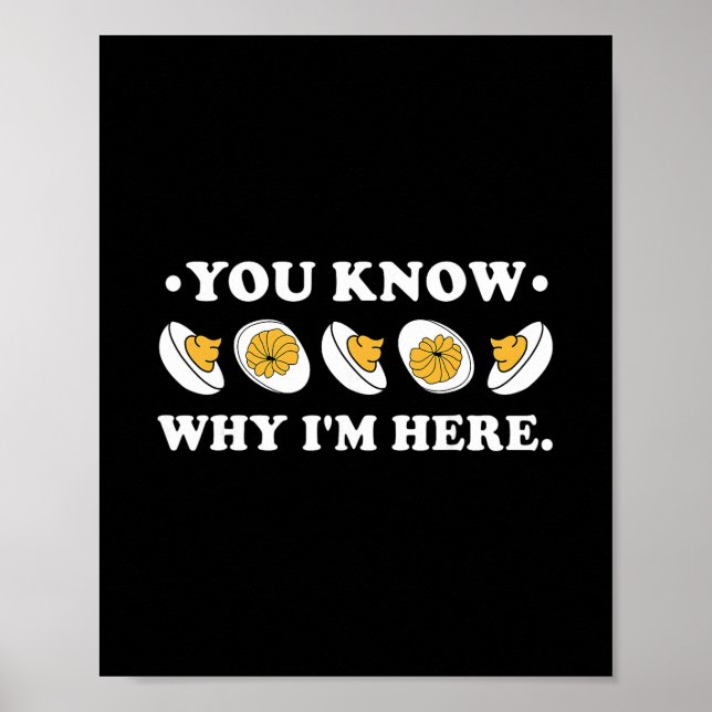 Póster You Know Why I'm Here Deviled Egg Groovy Thanksgiv (Frente)