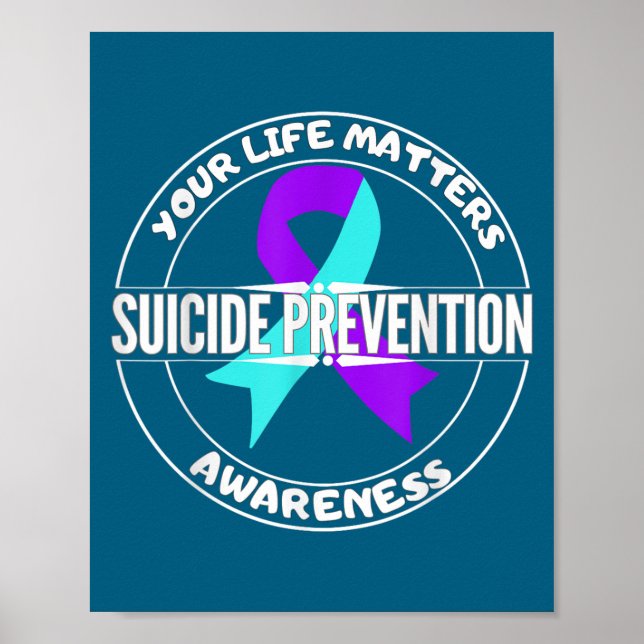 Póster You Life S Suicide Prevention Awareness Teal Purpl (Frente)