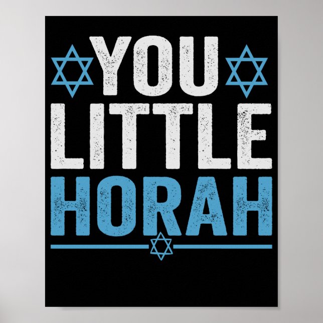 Póster You Little Horah Hanukkah Funny Jewish Saying Gift (Frente)